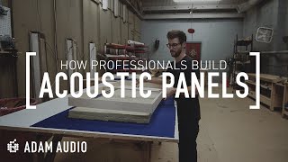 How Professional Acoustic Panels are Made  ADAM Audio amp Music City Acoustics [upl. by Drofdarb538]