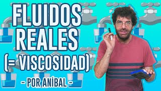 FLUIDOS parte 1 FLUIDOS REALES  VISCOSIDAD  Biofísica CBC  Física En Segundos por Aníbal [upl. by Paymar]