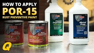 How to Apply POR15 Rust Preventive Paint [upl. by Aivirt]