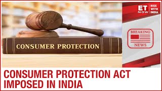 Consumer Protection Act 2019 comes into effect gives more power consumers [upl. by Bastien]