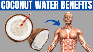 COCONUT WATER BENEFITS  21 Reasons to Drink Coconut Water Every Day [upl. by Nemra]