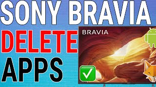 How To Uninstall Apps On Sony Bravia TV [upl. by Ambrosi]