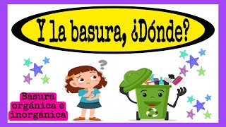 Y la basura dónde 🗑 Aprendeencasa Cuidaelmedioambiente [upl. by Leile]