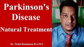 Parkinsons Disease  Effective Natural Treatment  Ayurveda  Nutrition [upl. by Roxanne]