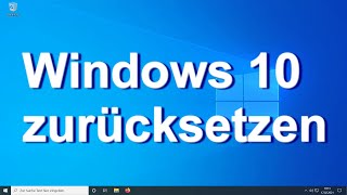 Windows 10  PC zurücksetzen  Reset [upl. by Sandro]