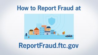 How to Report Fraud at ReportFraudftcgov  Federal Trade Commission [upl. by Viva]