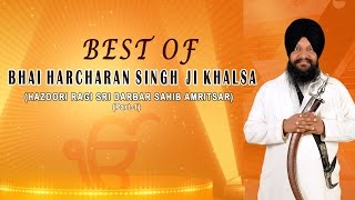 Best of Bhai Harcharan Singh Ji Khalsa Part 1  AUDIO JUKEBOX  TRADITIONAL [upl. by Pippy]