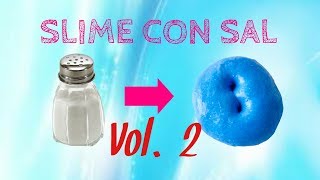 Slime con sal [upl. by Durno967]