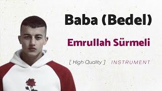 Emrullah Sürmeli  Baba Bedel  INSTRUMENTAL KARAOKE [upl. by Sualkcin460]