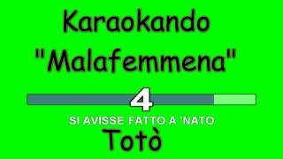 Karaoke Italiano  Malafemmena  Antonio de Curtis  TOTO  Testo [upl. by Anavahs441]