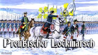 Preußischer Lockmarsch German march [upl. by Ibloc160]