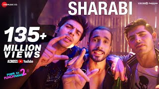 Sharabi  Pyaar Ka Punchnama 2  Kartik Aaryan Omkar Kapoor Sunny Singh Sharib Toshi amp Raja Hasan [upl. by Bogey7]