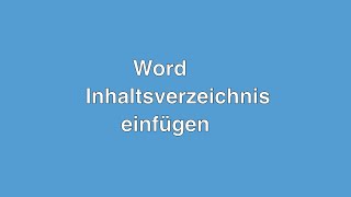 Word Inhaltsverzeichnis einfügen [upl. by Mcgraw39]