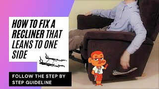 How To Fix A Recliner That Leans To One Side [upl. by Riddle247]