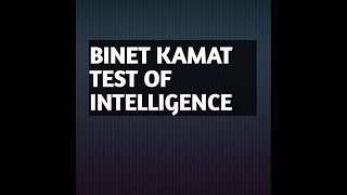 Binet Kamat Test Of Intelligence BKT  Intelligence test [upl. by Euqnimod]