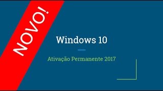 →Como Ativar Windows 10  2018  Ativação Permanente [upl. by Ayotyal30]