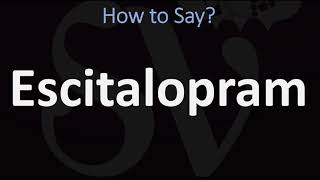 How to Pronounce Escitalopram LEXAPRO [upl. by Benito]