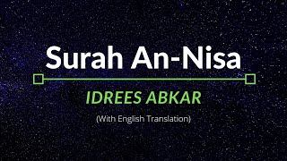 Surah AnNisa  Idrees Abkar  English Translation [upl. by Ob]