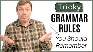 5 Tricky Grammar Rules You Need to Remember [upl. by Glenden]