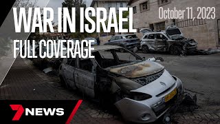 War between Israel and Hamas Full Coverage  October 11 2023  7 News Australia [upl. by Forsta67]