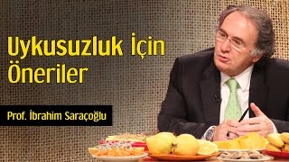 Uykusuzluk İçin Öneriler  Prof İbrahim Saraçoğlu [upl. by Olympium]