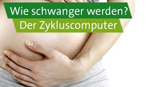 Wie schwanger werden Der Zykluscomputer [upl. by Haskins]