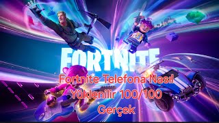 Fortnite telefona nasıl yüklenir [upl. by Nayar]