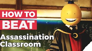 How To Beat quotKorosenseiquot in Assassination Classroom 2016 [upl. by Enilec]