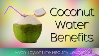 Coconut Water Benefits and Uses [upl. by Nosdivad459]