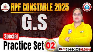 RPF Constable GS Classes 2025  RPF Constable GS Practice Set 02  RPF GKGS MCQs By Parul Maam [upl. by Lodovico]