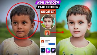 Hdr Face Smooth Photo Editing  Skin Smooth Editing Secret App  Photo Editing [upl. by Draper]