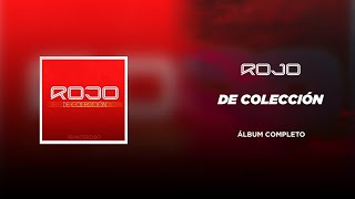 Rojo  Rojo De Colección Remasterizado Álbum Completo [upl. by Radie45]