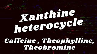 xanthines pharmacology theophylline theobromine theophylline mechanism of action [upl. by Waldack]