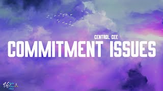 Central Cee  Commitment Issues Lyrics [upl. by Caras]