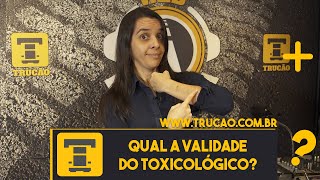 Qual a validade do exame toxicológico 3 meses ou 2 anos e meio [upl. by Asiral766]