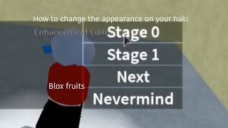 HOW TO CHANGE THE APPEARANCE ON YOUR HAKI  Roblox Blox Fruits [upl. by Gabie]