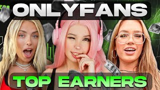 TOP ONLYFANS EARNERS 2024 [upl. by Ecirum499]