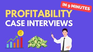 Learn Profitability Case Interviews in 9 Minutes [upl. by Resee]