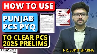 Punjab PCS Previous Year Question Papers  How to Analyse PCS PYQs For Punjab PCS Prelims 2025 [upl. by Flavia]