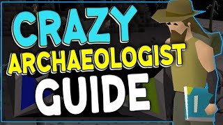 Crazy Archaeologist Guide OSRS All Levels [upl. by Cianca]