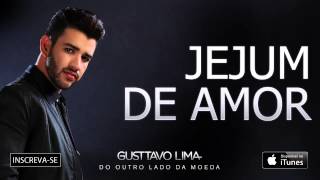 Gusttavo Lima  Jejum de Amor  Áudio Oficial [upl. by Namaan]