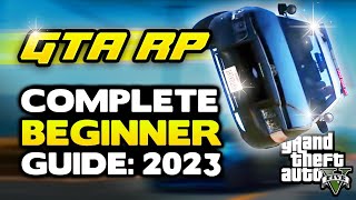 GTA RP  2023 Complete Beginners Guide [upl. by Niltac789]