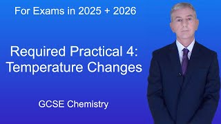 GCSE Chemistry Revision quotRequired Practical 4 Temperature Changesquot [upl. by Sihonn]