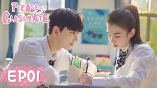 ENG SUB【Please Classmate 拜托了班长】EP01  Starring Xia Zhiguang Dai Luwa Yan Xujia [upl. by Weinstein]