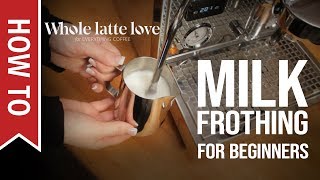 How To Milk Frothing for Beginners 5 Tips [upl. by Keil67]