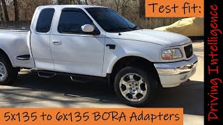 Test Fit 5x135 to 6x135 BORA Adapters On A 10th Gen 9704 F150 amp Expedition Navigator Part 1 [upl. by Adah]