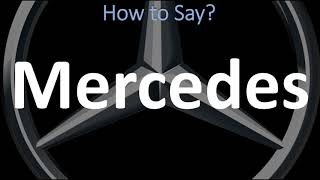 How to Pronounce Mercedes CORRECTLY  German Spanish amp English Pronunciation [upl. by Klara]