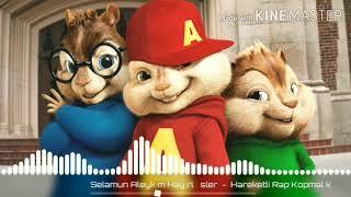 Selamun aleykum hayirli isler OZK REMIX Hareketli rap version chipmunks [upl. by Secnirp]