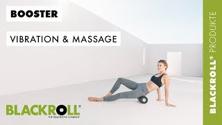 Die perfekte Kombination aus Massage und Vibration  BLACKROLL® BOOSTER DE [upl. by Yedorb353]