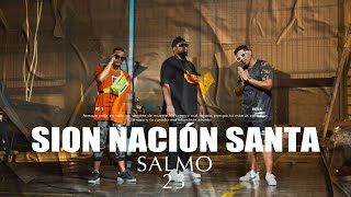 Sion Nación Santa  Salmo 23 Video Oficial [upl. by Saduj]